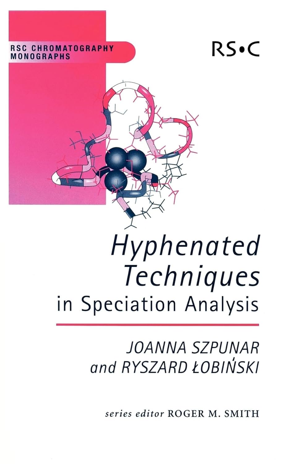 HYPHENATED TECHNIQUES IN SPECIATION ANALYSIS