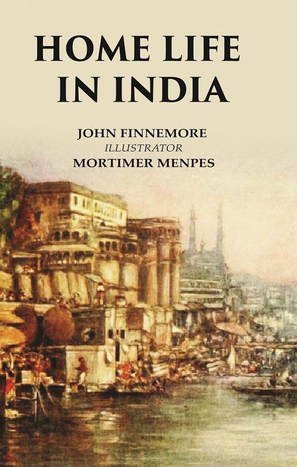 Home Life in India - Hardcover