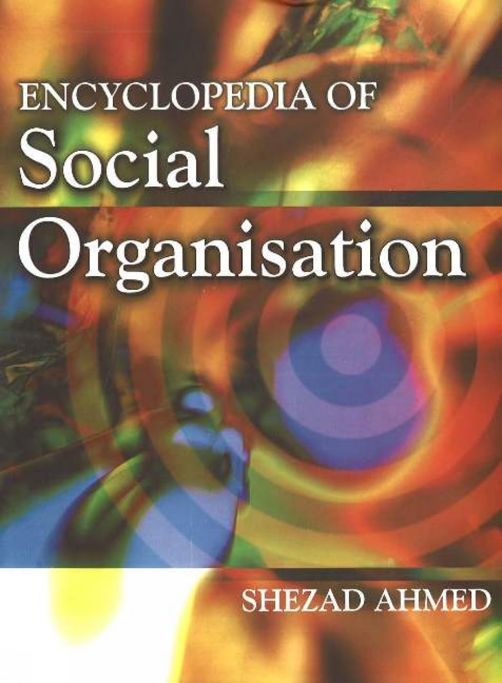ENCYCLOPEDIA OF SOCIAL ORGANISATION - SET OF 3 VOLS