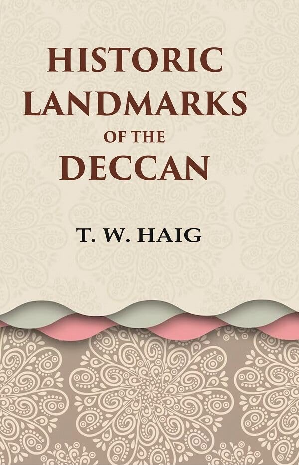 Historic Landmarks of the Deccan - Paperback