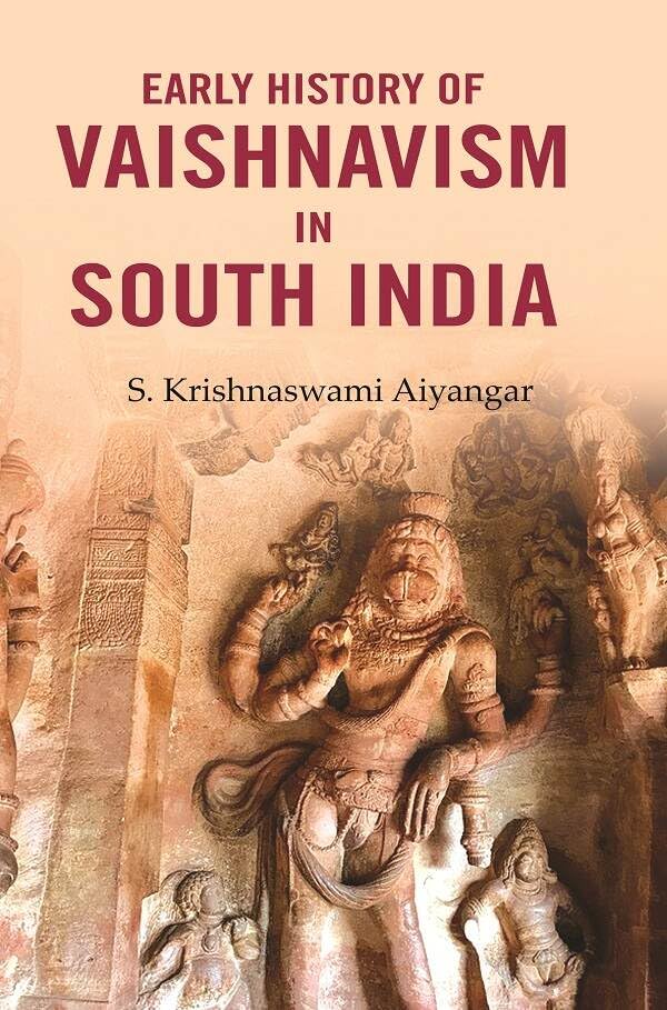 Early History of Vaishnavism in South India - Paperback