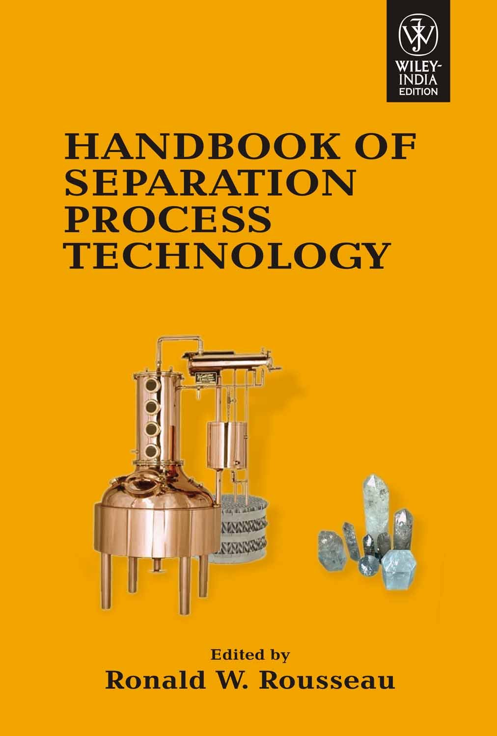 Handbook of Separation Process Technology