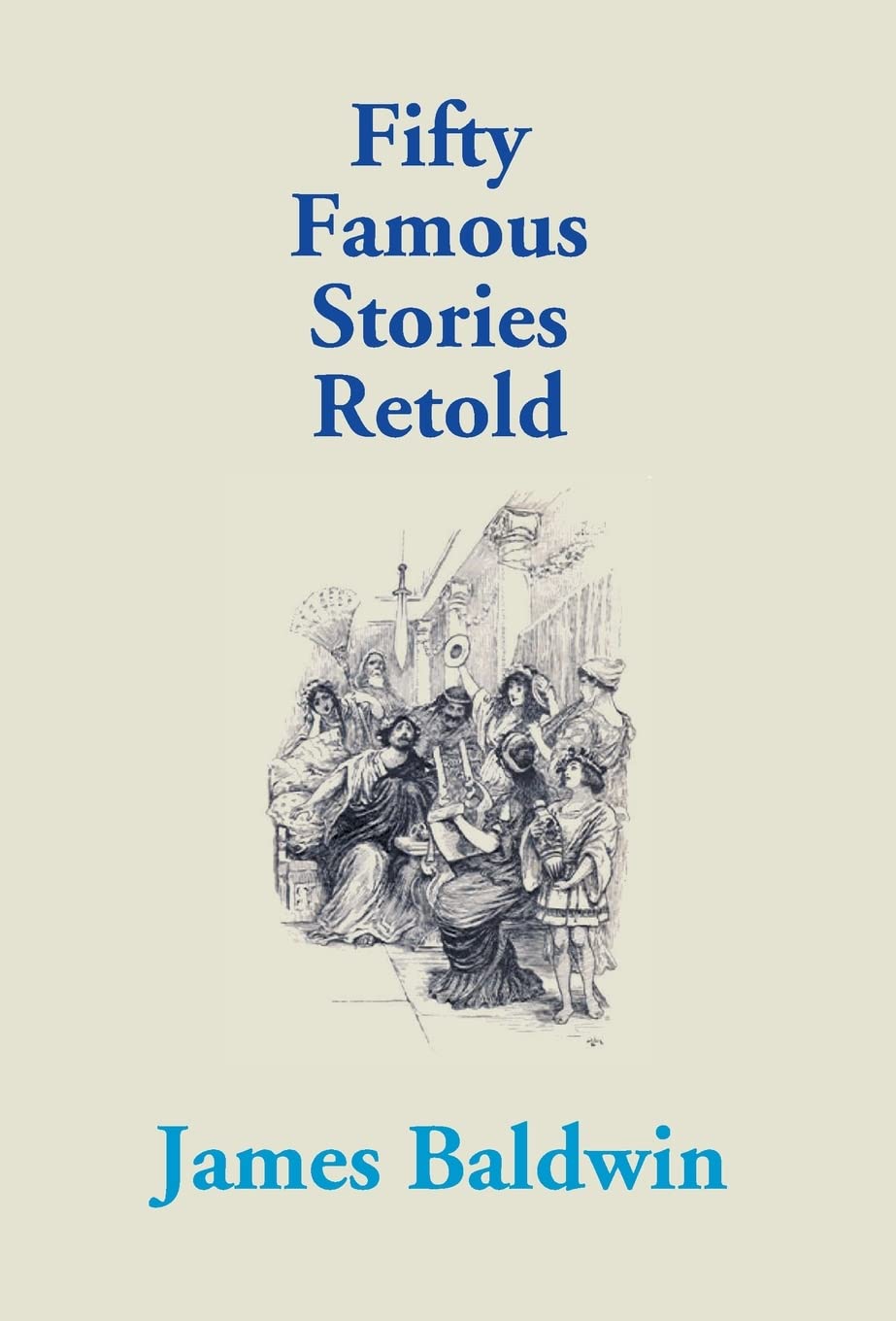 Fifty Famous Stories Retold - Hardcover