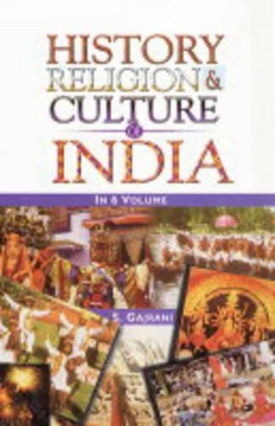 History, Religion and Culture of India (History, Religion and Culture of Eastern India) VOL. 4 - Hardcover