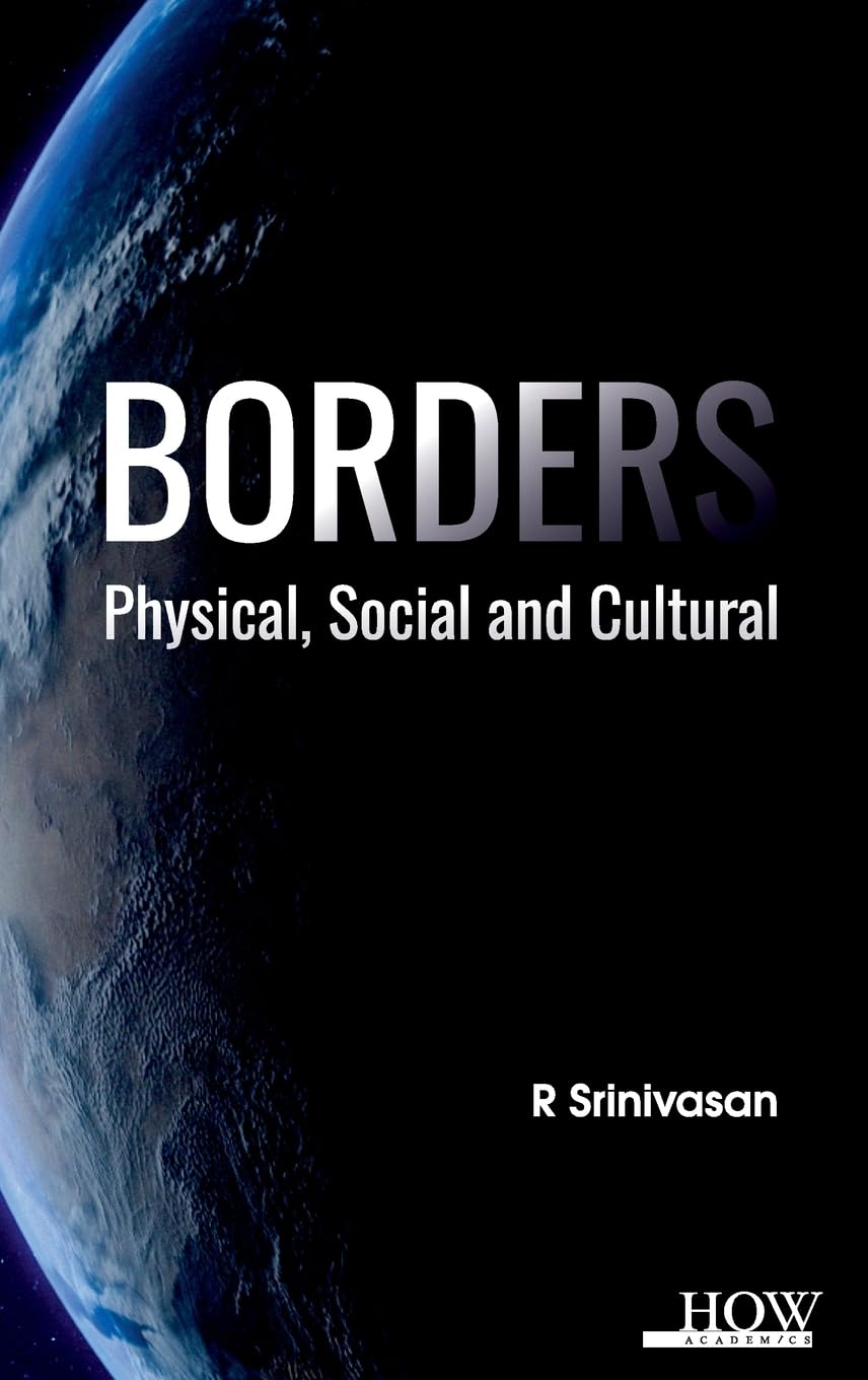 Borders Physical, Social and Cultural