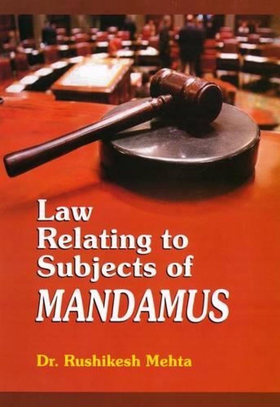 Law Relating to Subjects of Mandamus