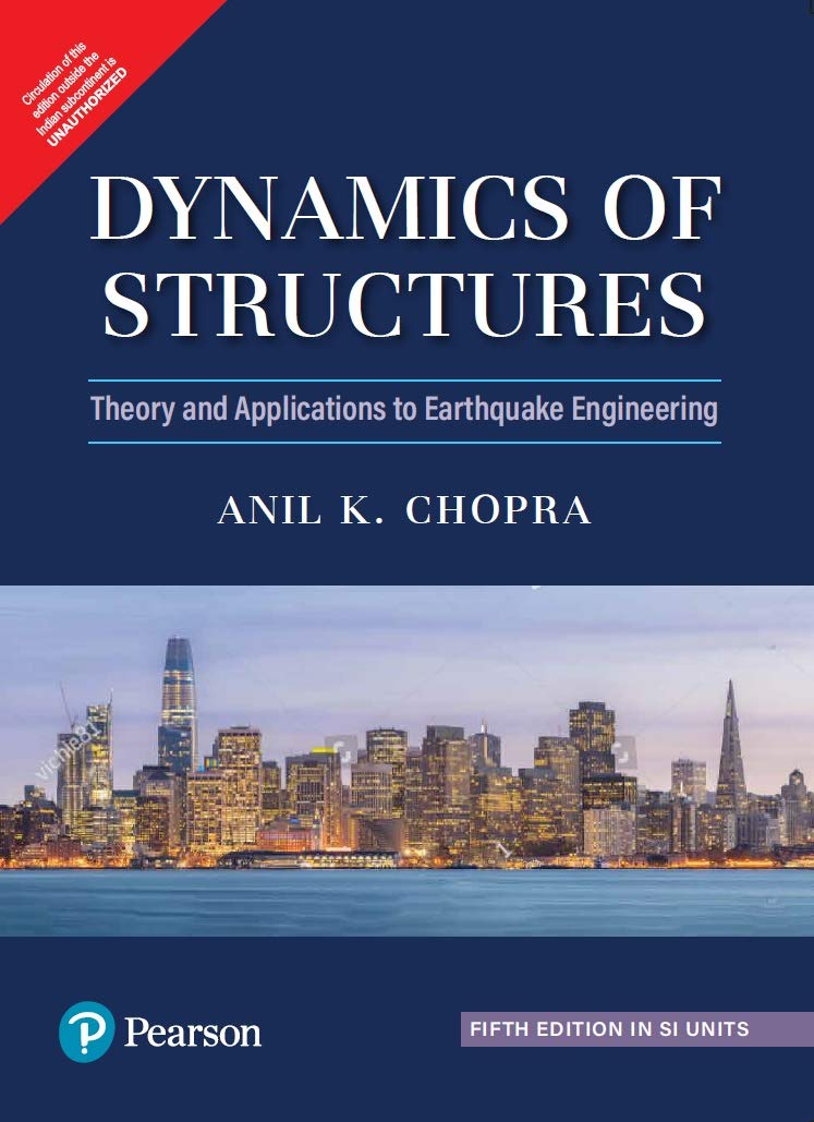 DYNAMICS OF STRUCTURES, 5E