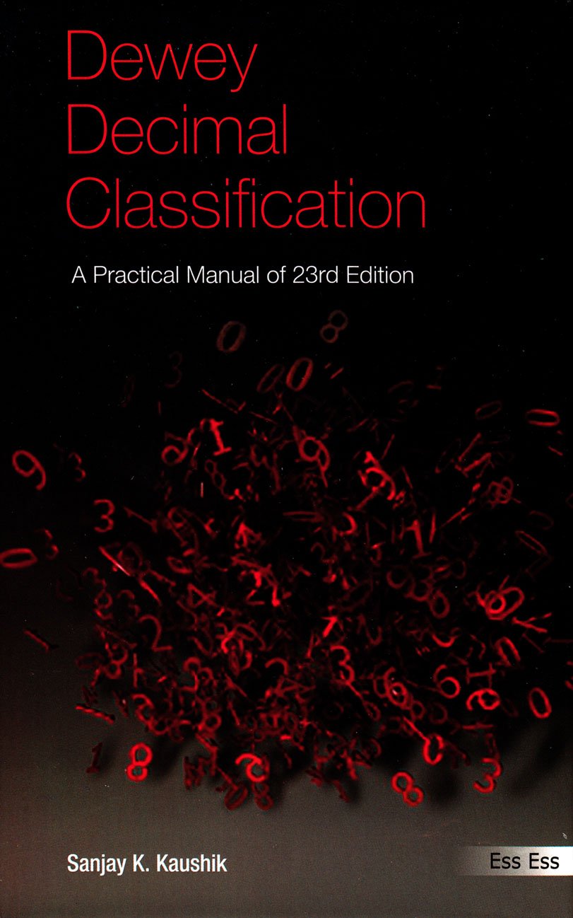 Dewey Decimal Classification: A Practical Manual of 23rd Edition