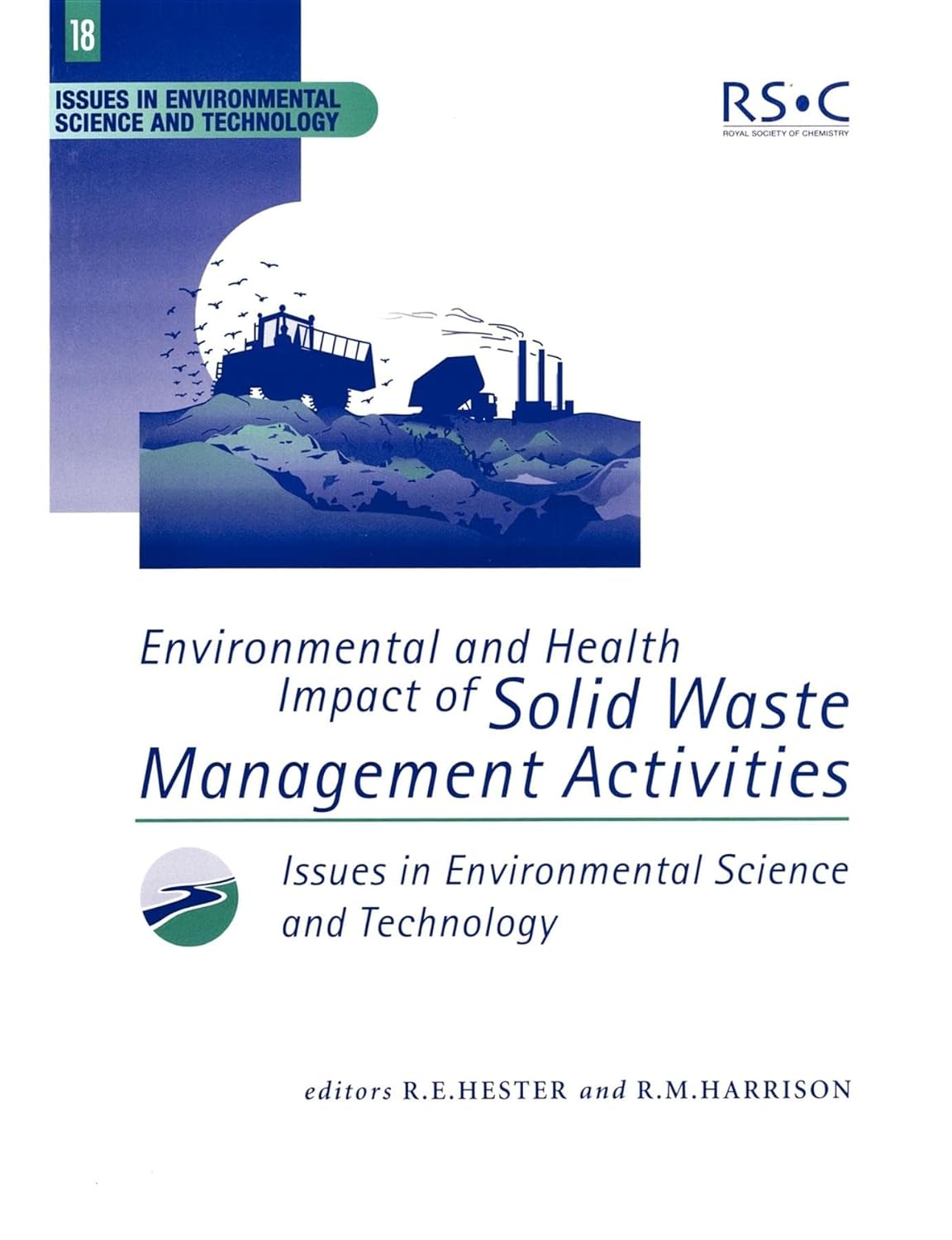 ENVIRONMENTAL AND HEALTH IMPACT OF SOLID MANAGEMENT ACTIVIES