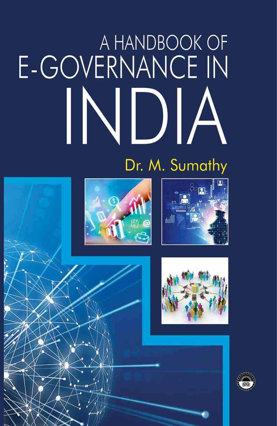 A Handbook of E-Governance in India