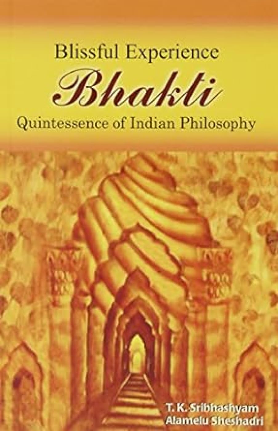 Blissful Experience, Bhakti -Paperback