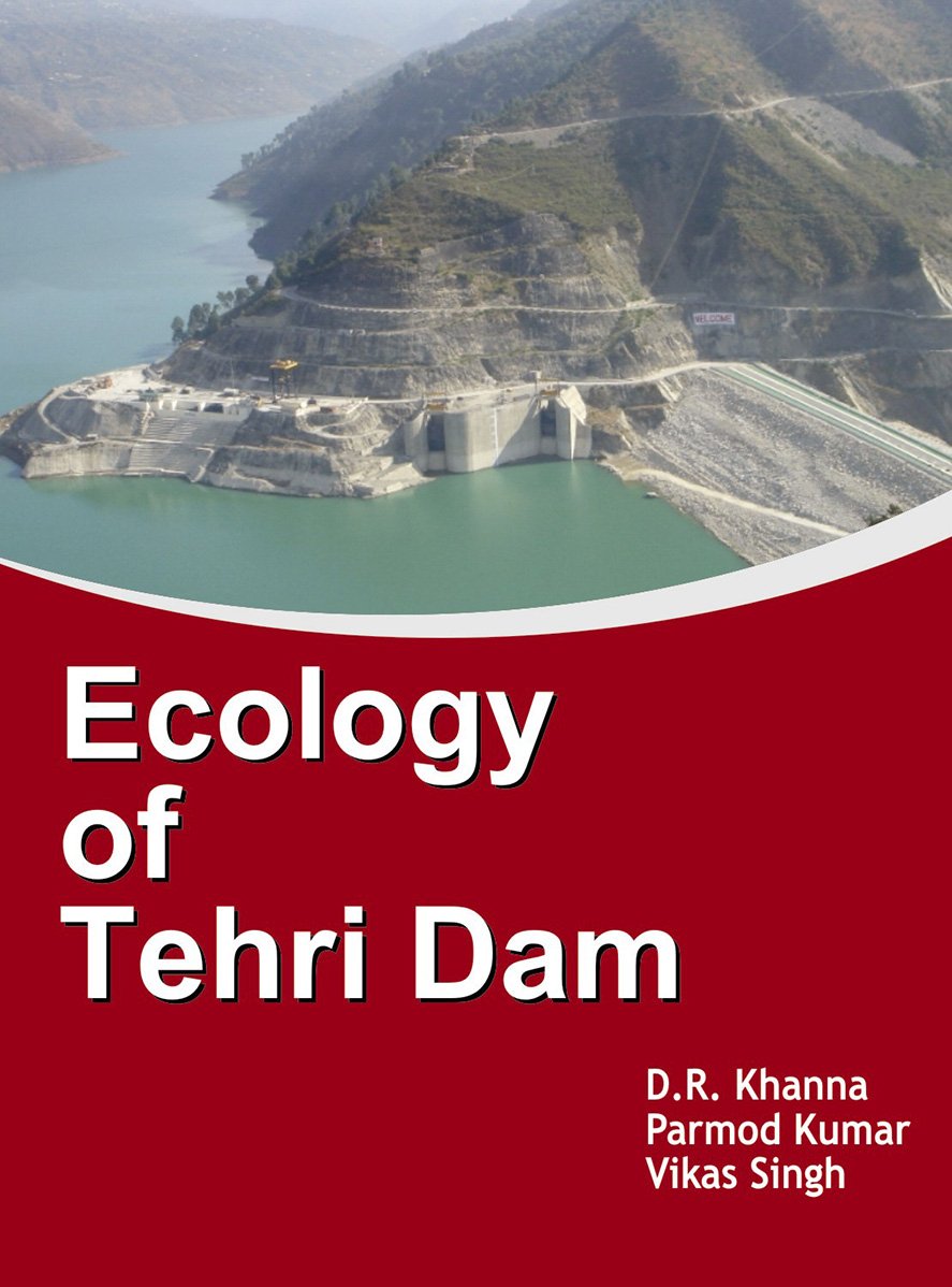 Ecology of Tehri Dam
