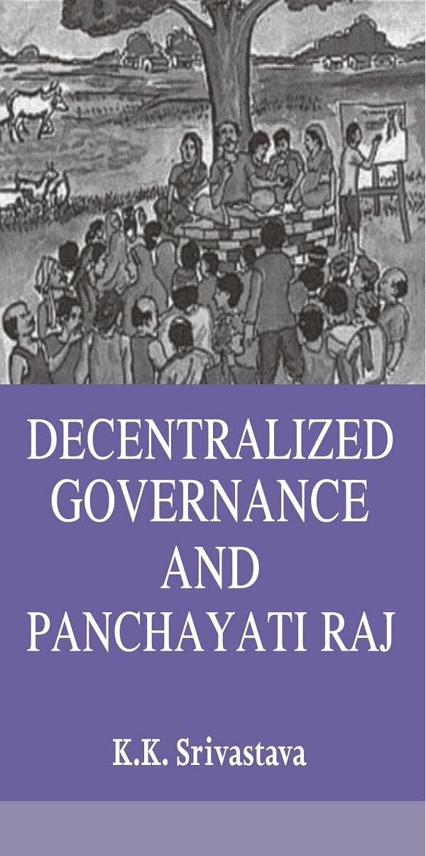 Decentralized Governance and Panchayati Raj - Paperback