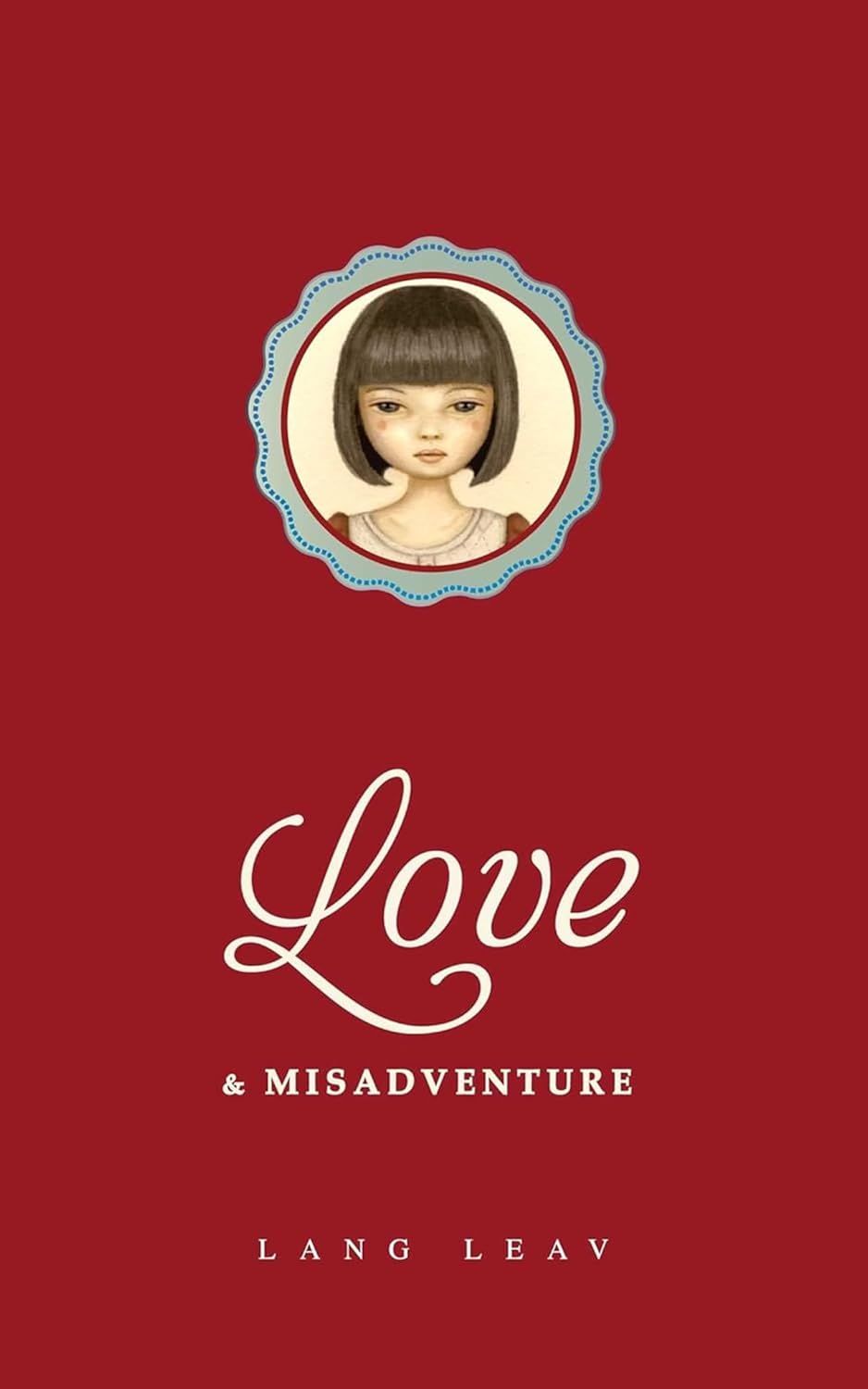 LOVE & MISADVENTURE, LANG LEAV
