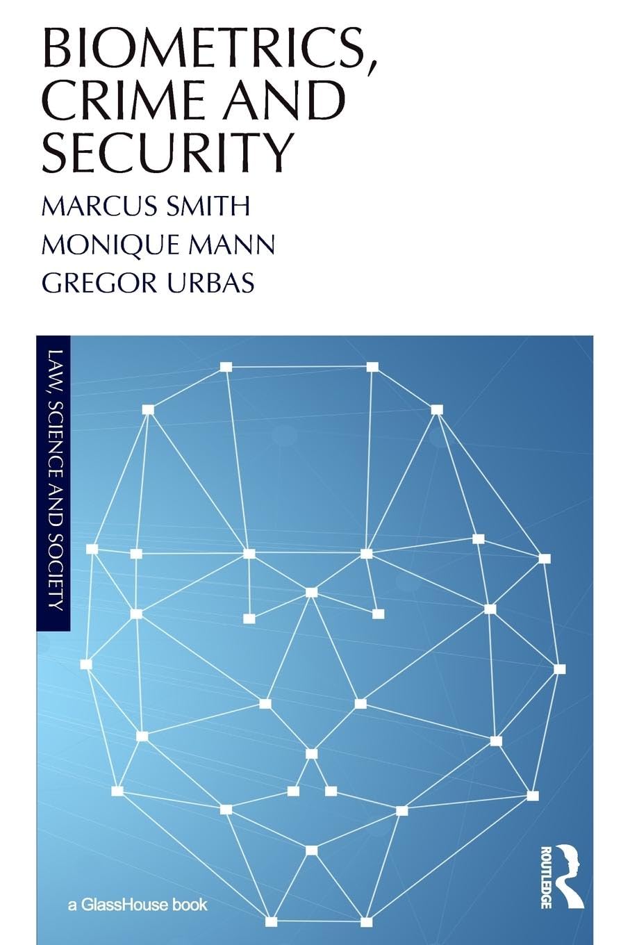 BIOMETRICS, CRIME AND SECURITY