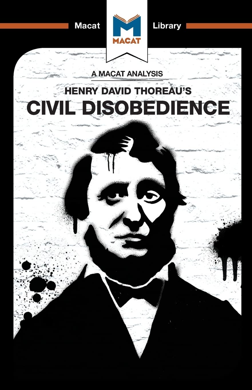 AN ANALYSIS OF HENRY DAVID THOREAU'S: CIVIL DISOBEDIENCE