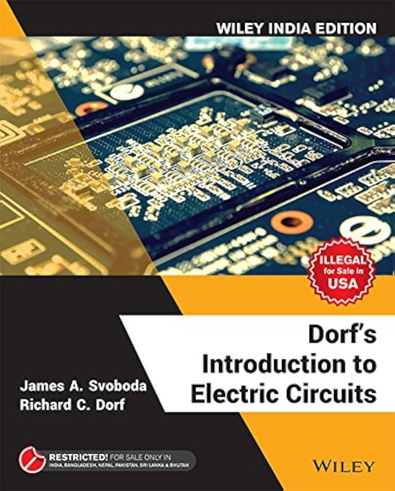Dorf's Introduction to Electric Circuits, Wiley India Edition