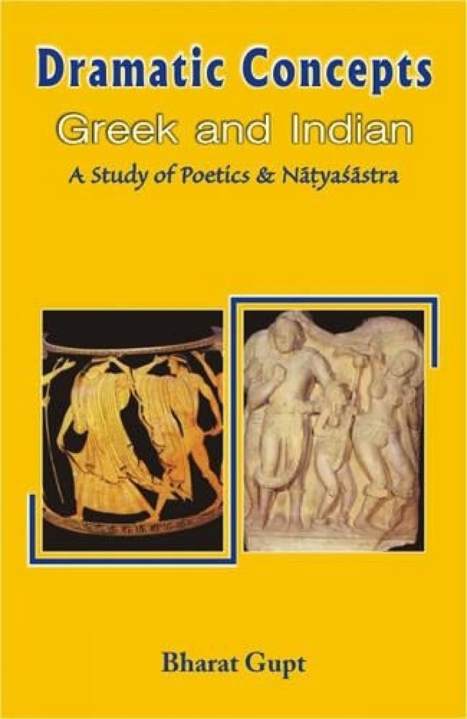 Dramatic Concepts, Greek and Indian - Hardcover