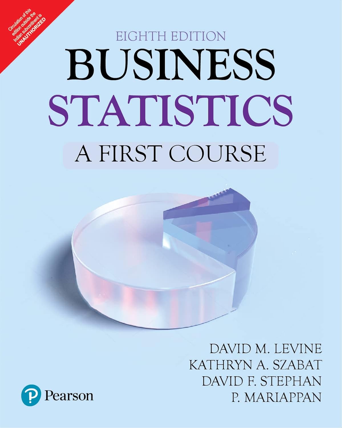 BUSINESS STATISTICS: A FIRST COURSE, 8TH EDITION
