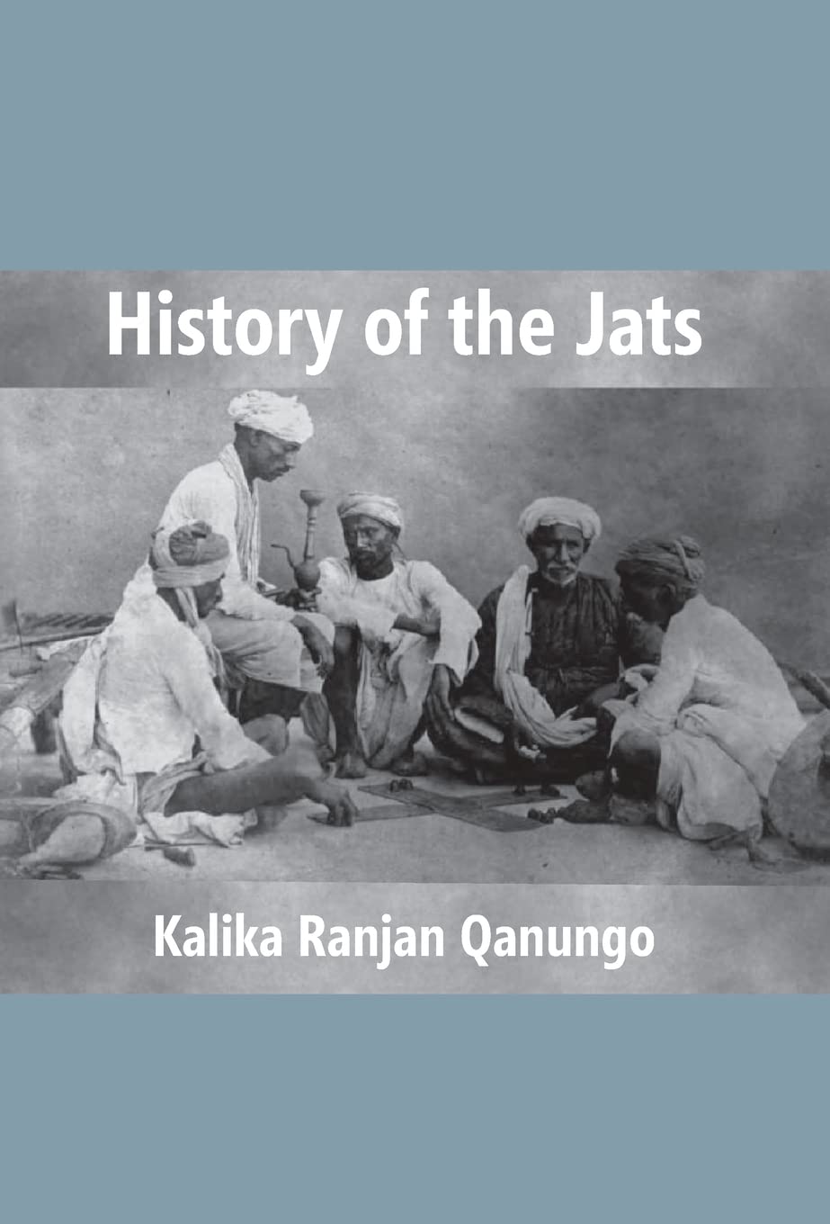 History of the Jats : a Contribution to the History of Northern India - Hardcover
