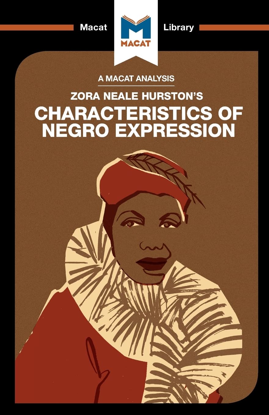 AN ANALYSIS OF ZORA NEALE HURSTON'S "CHARACTERISTICS OF NEGRO EXPRESSION"