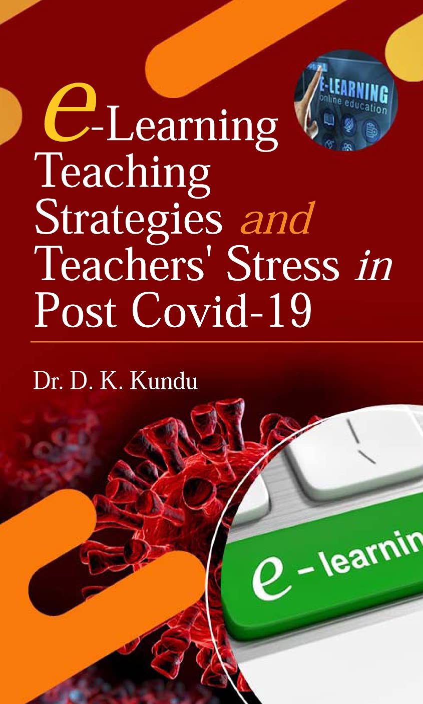 E - Learning Teaching Strategies and Teacher's Stress in Post Covid-19