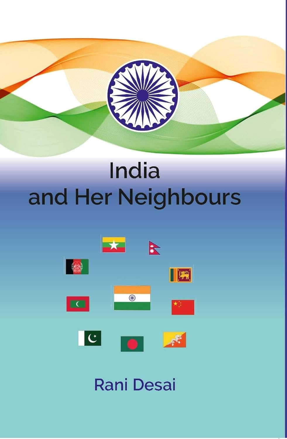 India and Her Neighbours - hardcover