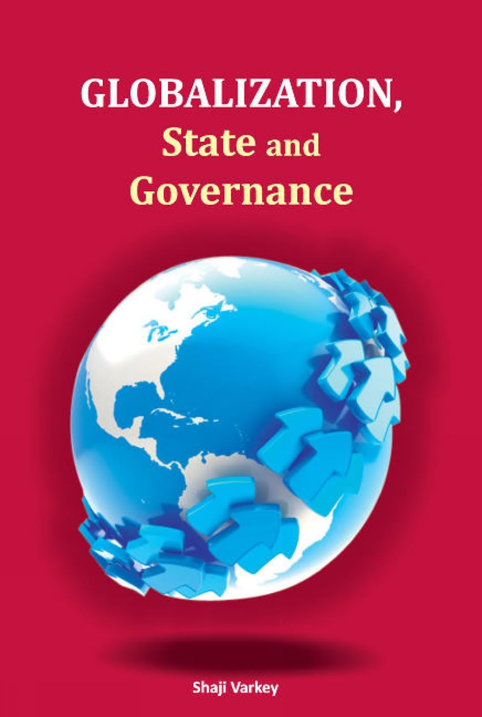 Globalization, State and Governance