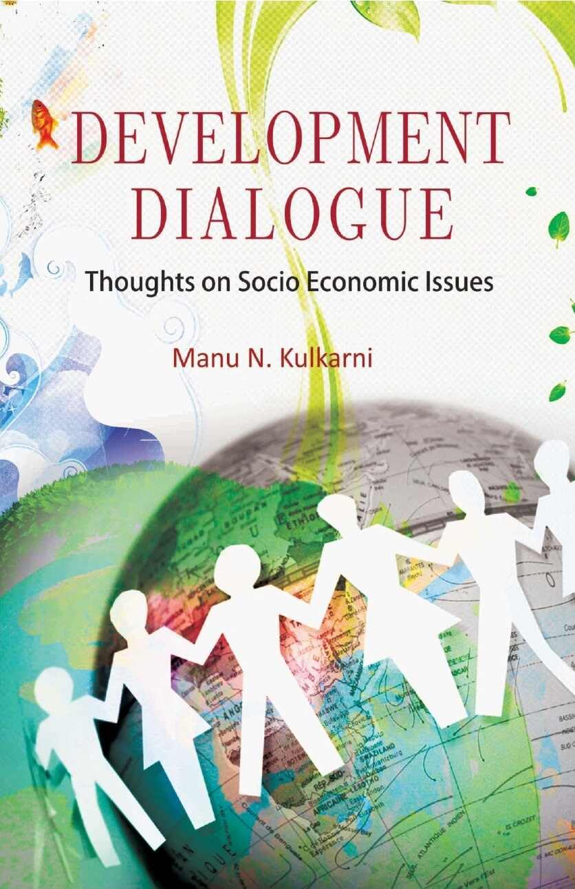Development Dialogues: Thoughts On Socio Economic Issues - Paperback