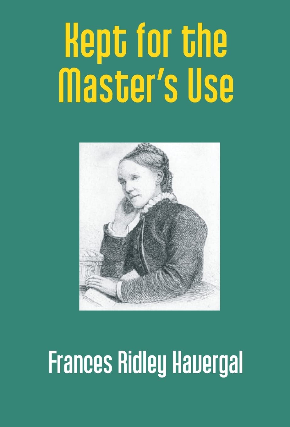 Kept For the Master's Use - Hardcover