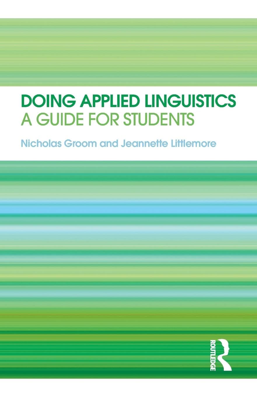 DOING APPLIED LINGUISTICS: A GUIDE FOR STUDENTS