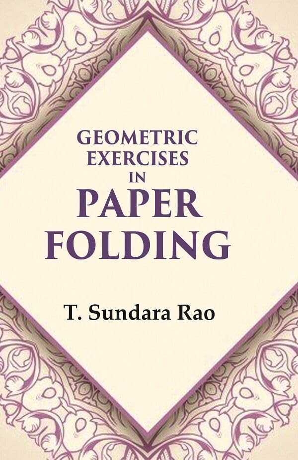 Geometric Exercises in Paper Folding - Paperback