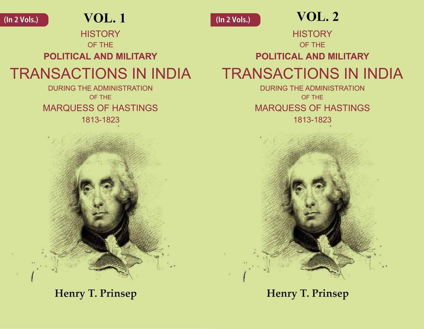 History of the Political and Military Transactions in India During the Administration of the Marquess of Hastings 1813-1823 2 VOLS. SET - Paperback