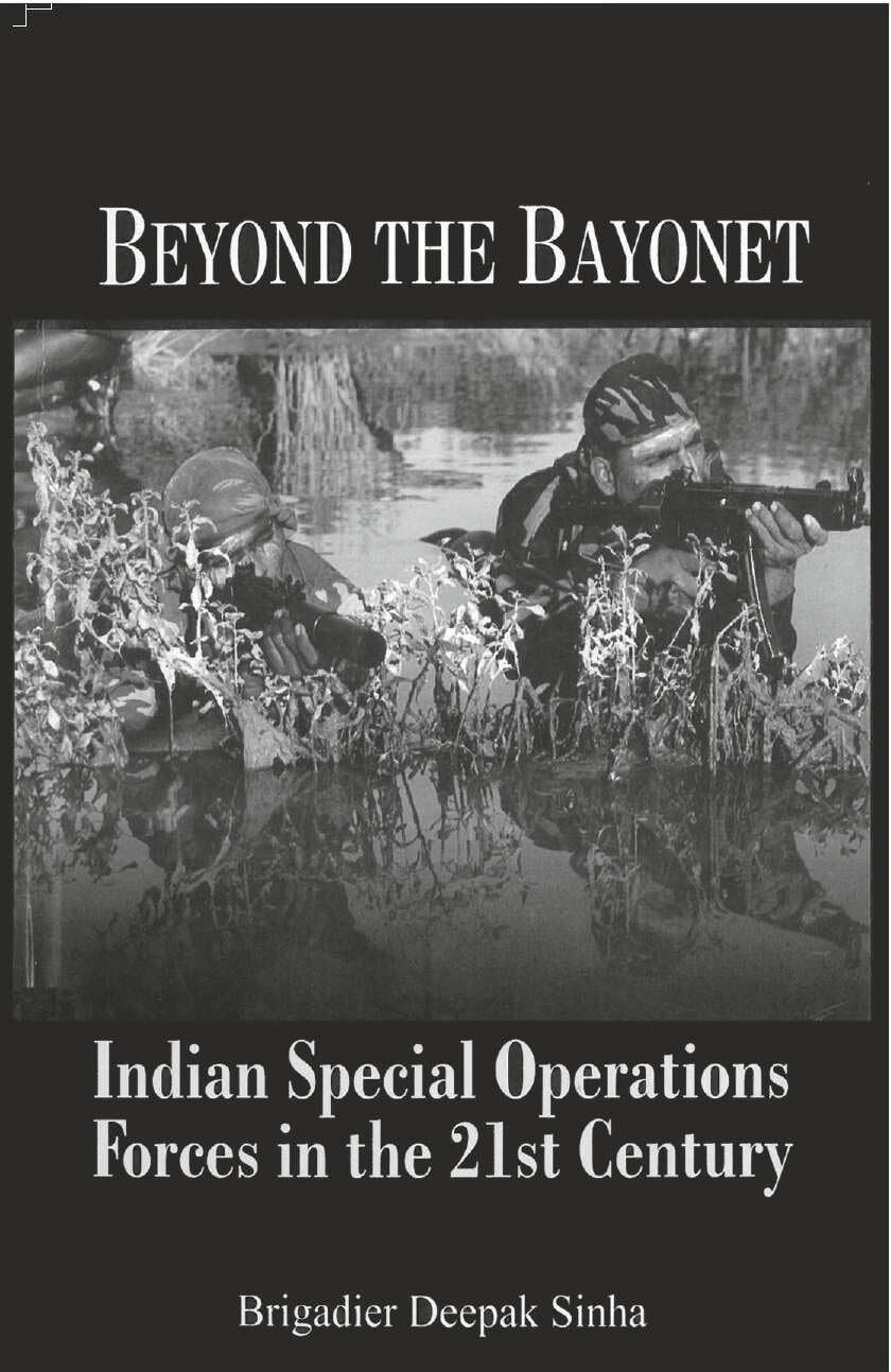Beyond the Bayonet Indian Special Operations Forces in the 21St Century - Paperback