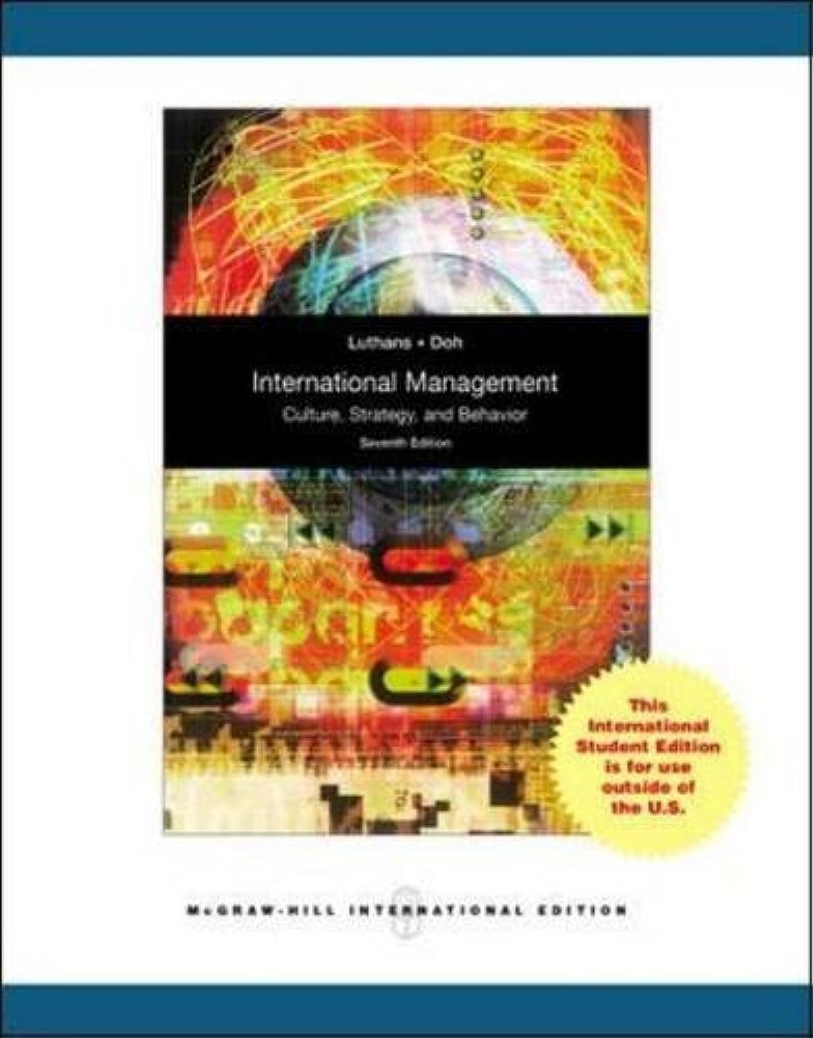INTERNATIONAL MANAGEMENT CULTURE STRATEGY AND BEHAVIOR 7ED (IE) (Paperback 2009)