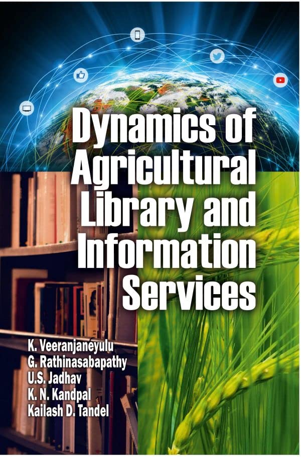 DYNAMICS OF AGRICULTURAL LIBRARY AND INFORMATION SERVICES