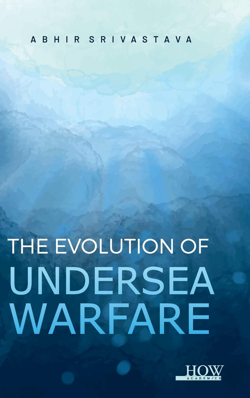 Evolution of Undersea Warfare