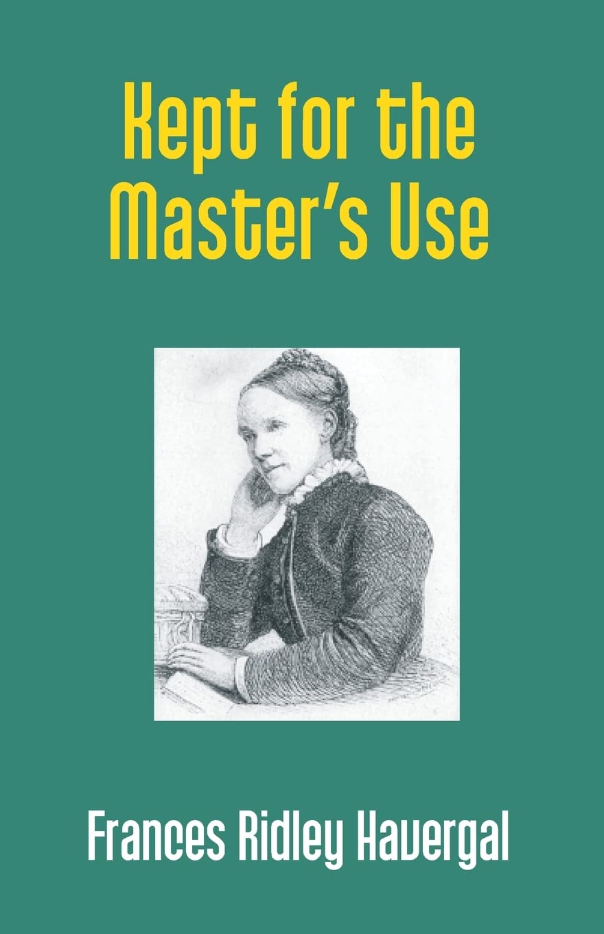 Kept For the Master's Use  - Paperback