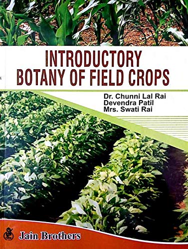 Introductory Botany of Field Crops