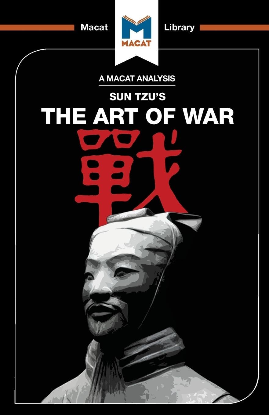 AN ANALYSIS OF SUN TZU'S: THE ART OF WAR