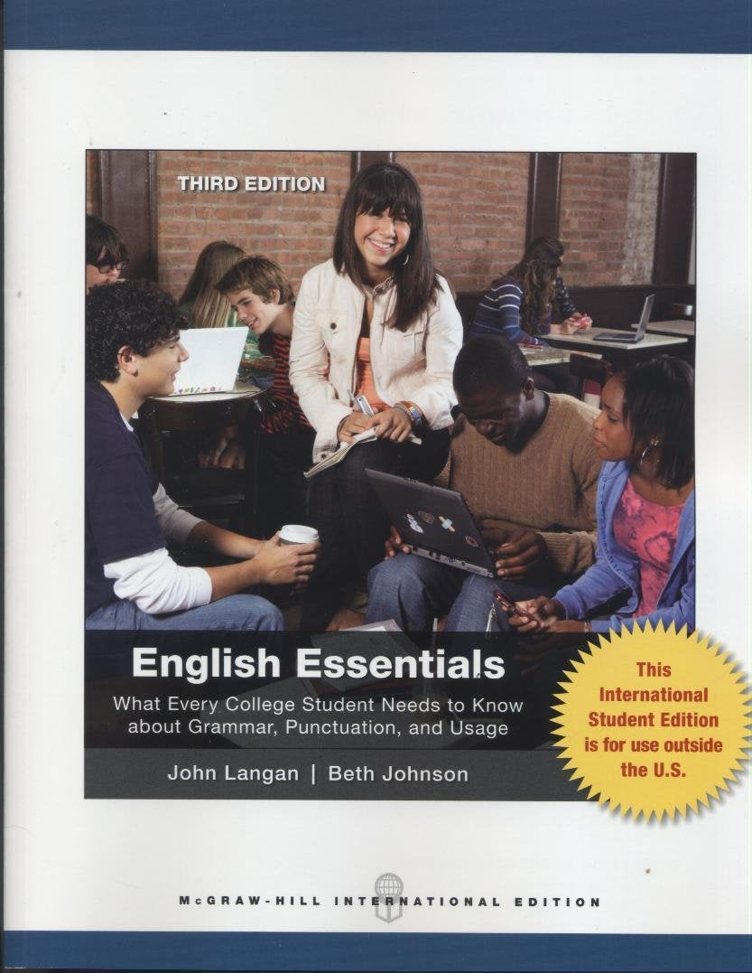 ENGLISH ESSENTIALS : WHAT EVERY COLLEGE STUDENT NEEDS TO KNOW ABOUT GRAMMAR PUNCTUATION AND USAGE 3ED (Paperback 2012)