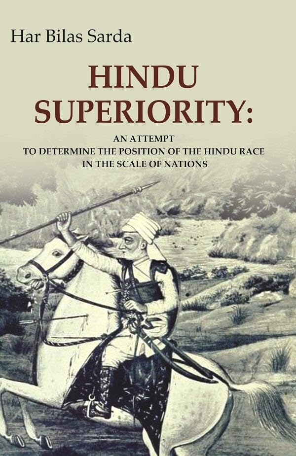 Hindu Superiority: An Attempt to Determine the Position of the Hindu Race in the Scale of Nations - Paperback