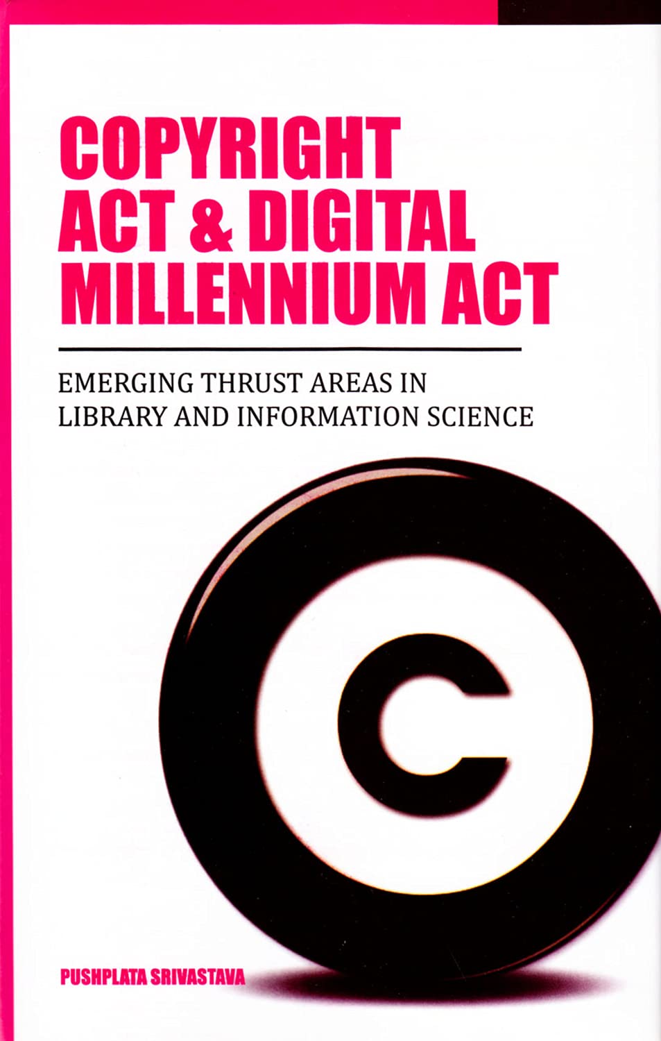 Copyright Act & Digital Millennium Act