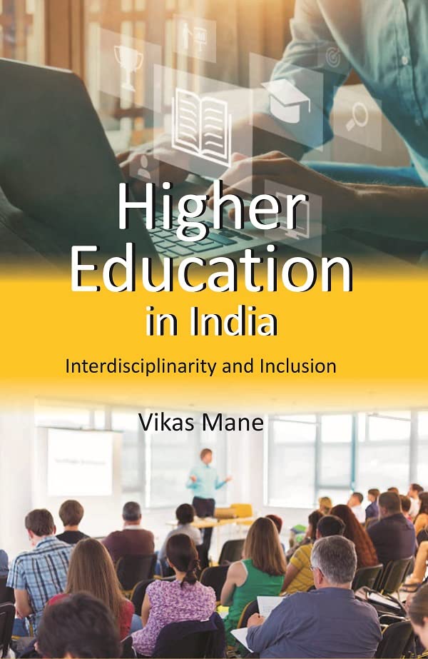 Higher Education in India: Interdisciplinarity and Inclusion - Hardcover