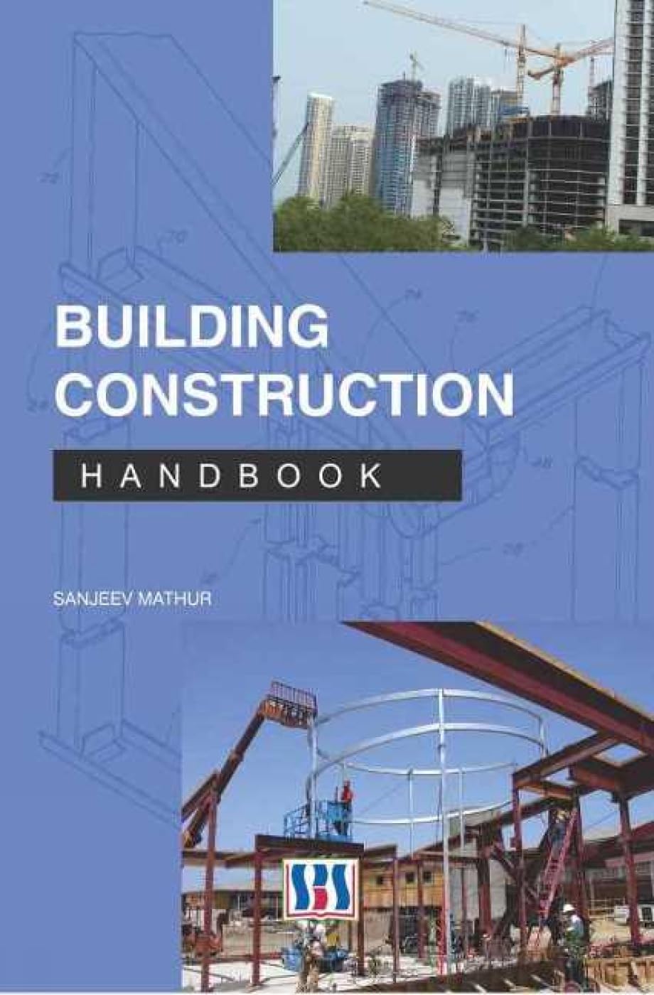 BUILDING CONSTRUCTION HANDBOOK - Hardcover