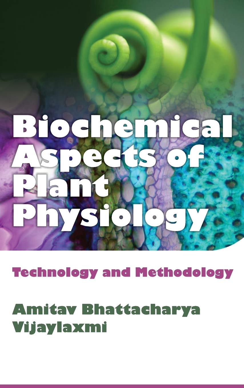 Biochemical Aspects of Plant Physiology: Technology and Methodology
