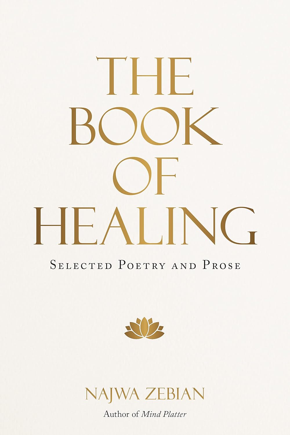 BOOK OF HEALING, NAJWA ZEBIAN