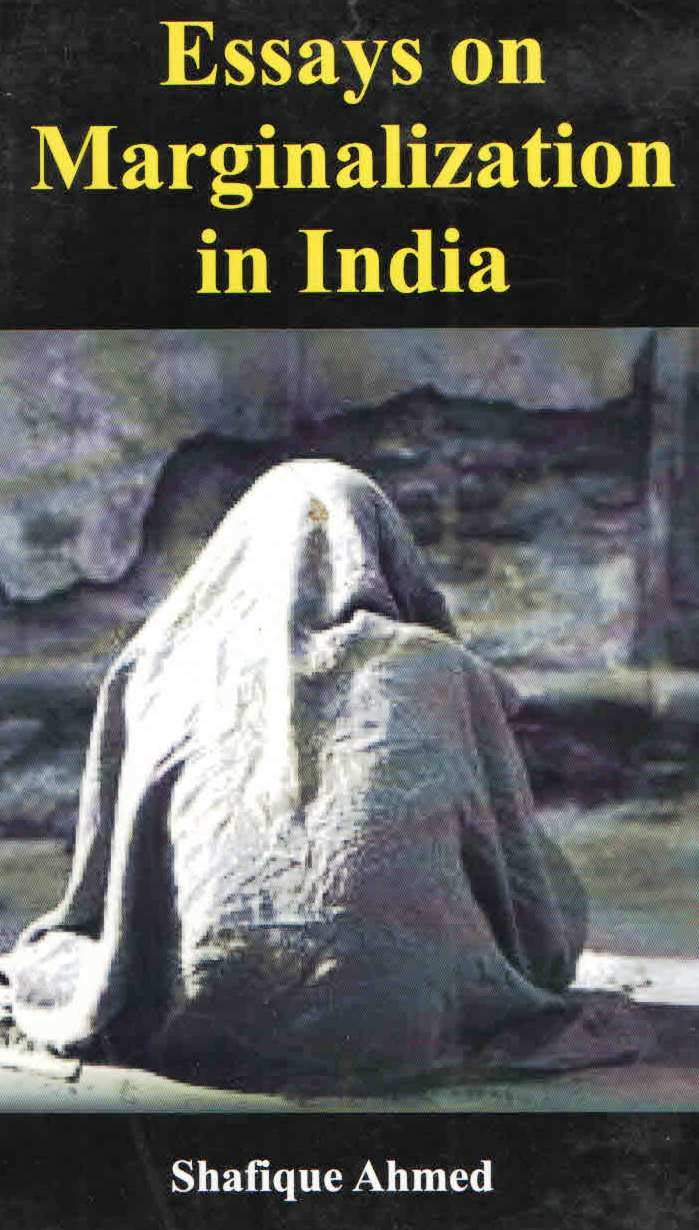Essays on Marginalization in India