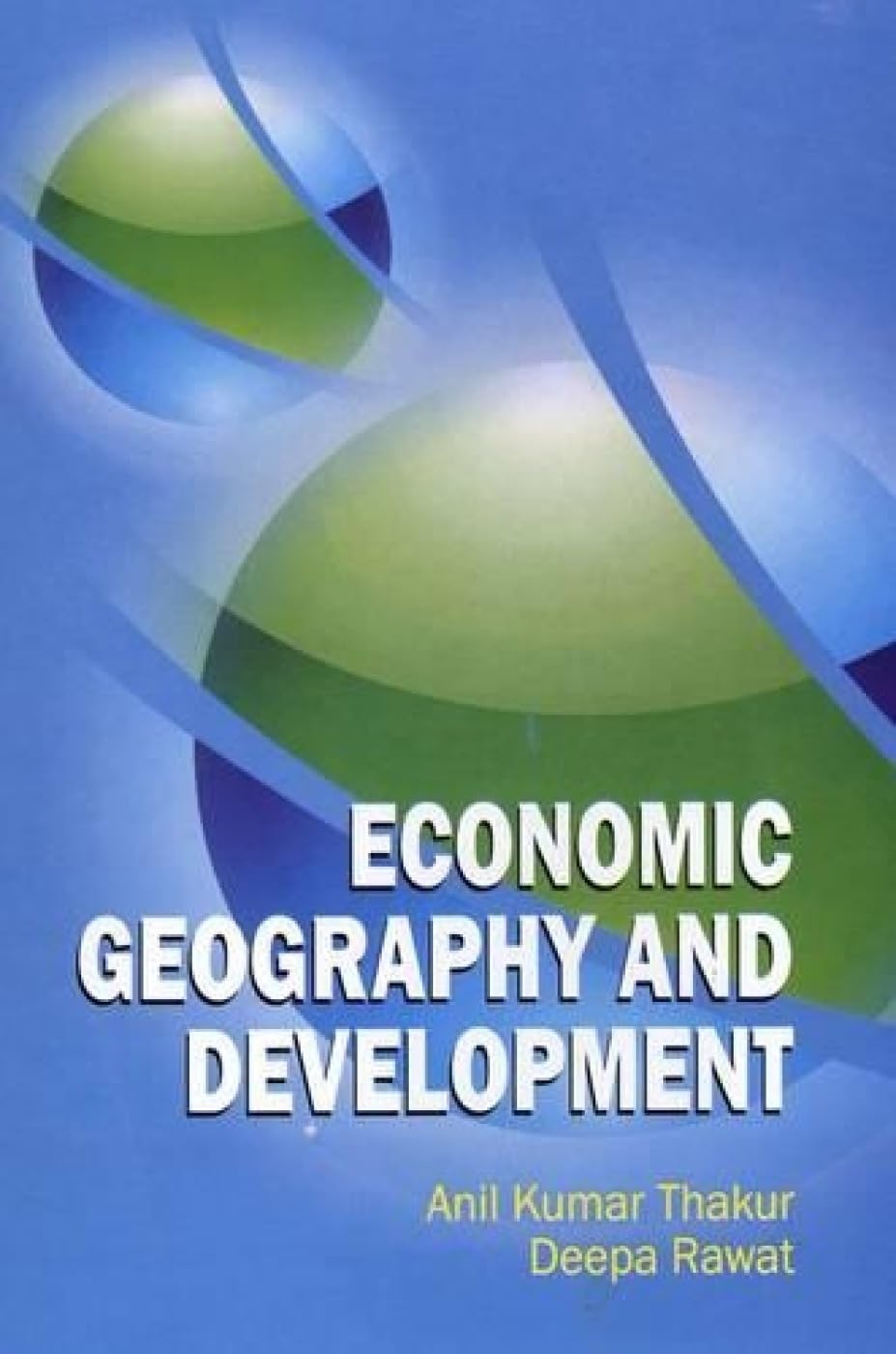 Economic Geography and Development