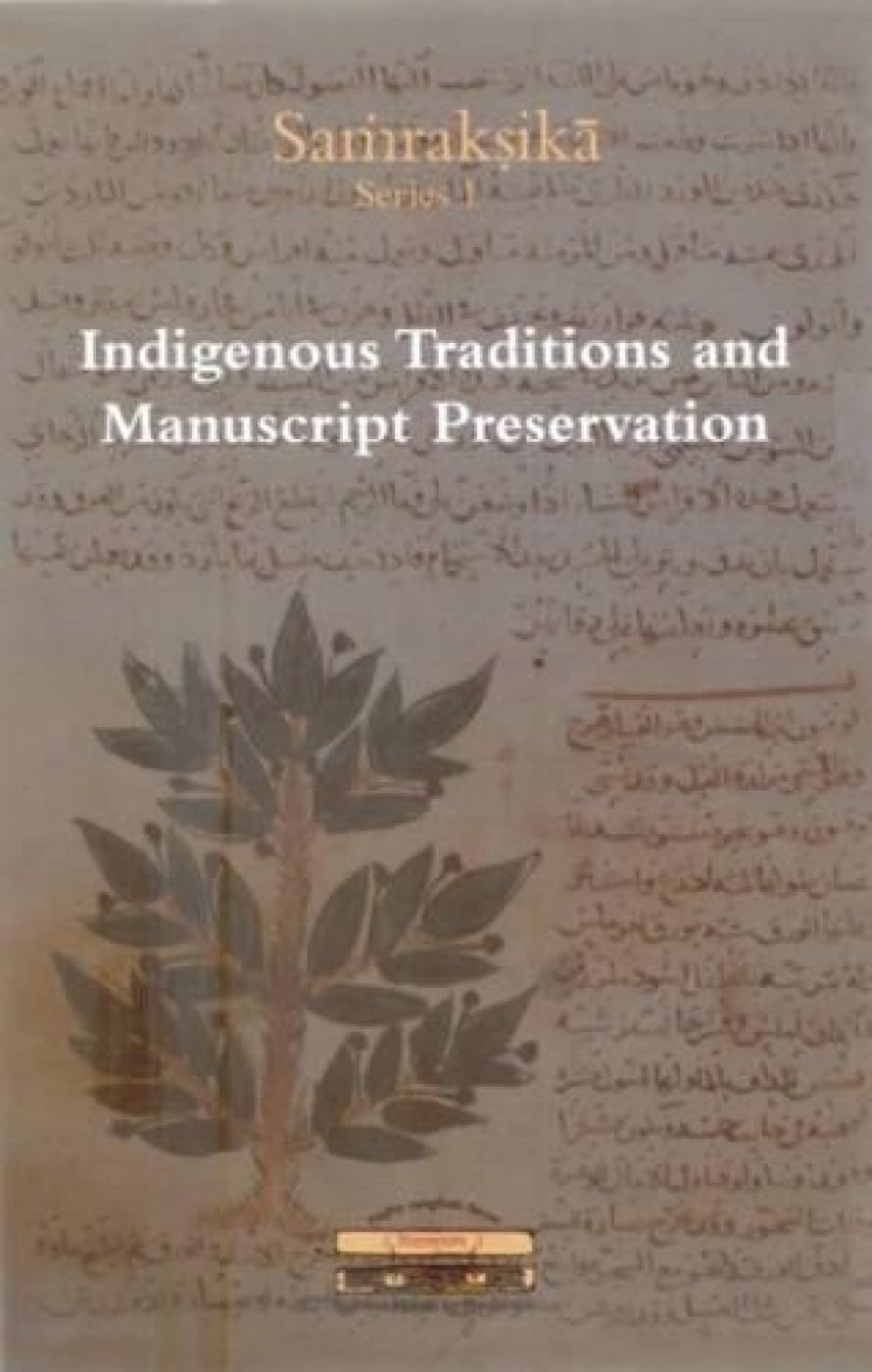 Indigenous Traditions and Manuscript Preservation